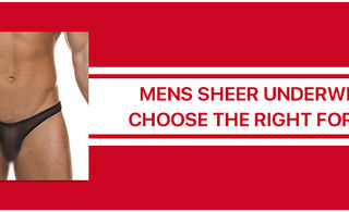 Mens Sheer Underwear - Choose the right for you