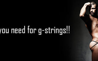all you need for g-strings!!
