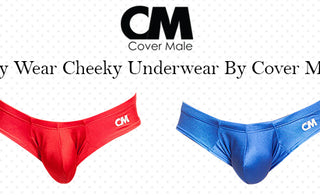 Why Wear Cheeky Underwear By Cover Male?