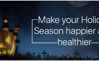 Make your Holiday Season happier and healthier