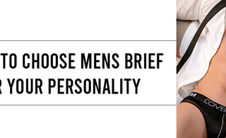 Steps to choose Mens Brief for your personality